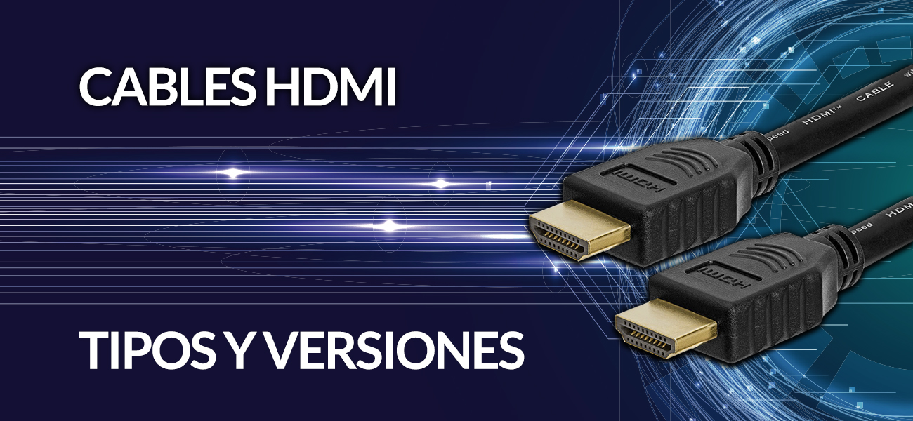 extraño regla Complicado CABLES HDMI: CUALES HAY Y EN QUE SE DIFERENCIAN