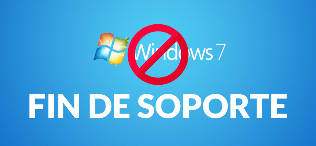 WINDOWS 7 FIN DEL SOPORTE - EL NUEVO XP