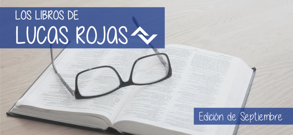 LOS LIBROS DE LUCAS ROJAS (SEPTIEMBRE)